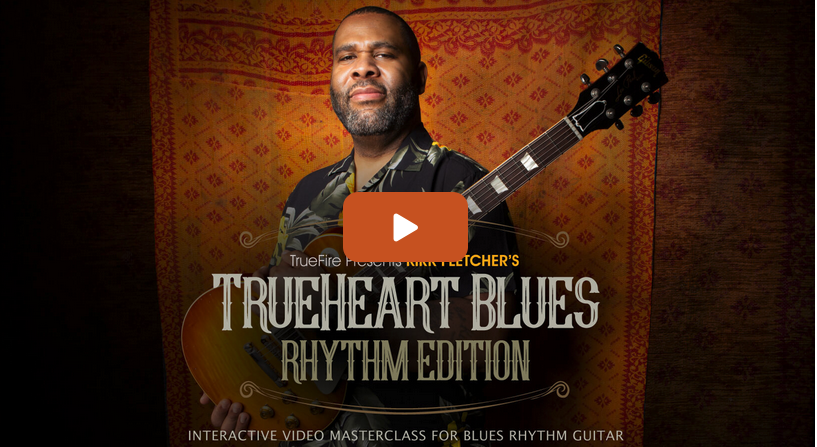 Kirk Fletcher's TrueHeart Blues: Rhythm